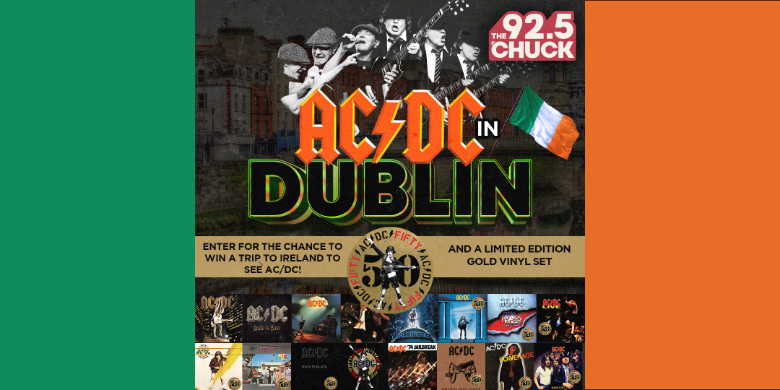 CHUCK @ 92.5 is Sending You to See AC/DC’s Power Up Tour in Dublin, Ireland!