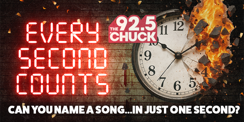 CHUCK @ 92.5’s Every Second Counts