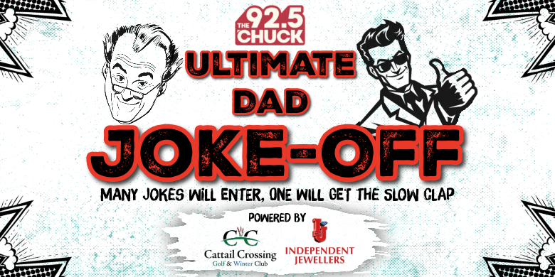 CHUCK @ 92.5’s Ultimate Dad Joke-Off