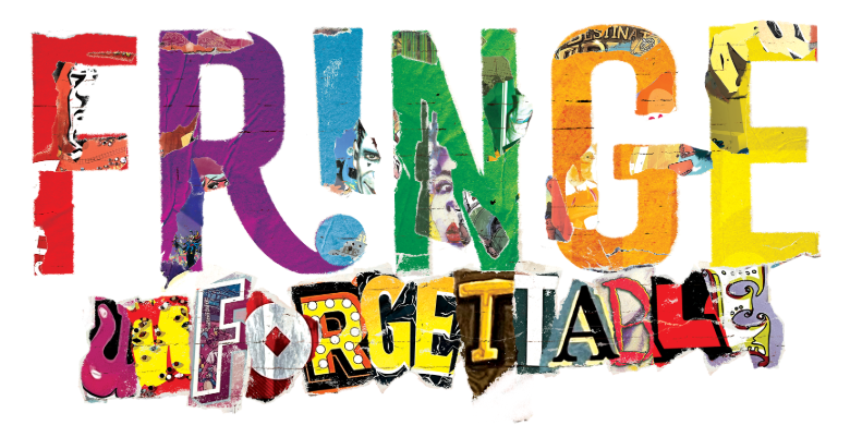 We Want to Send You to Experience the Edmonton International Fringe Theatre Festival